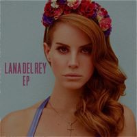 Cover Lana Del Rey - Lana Del Rey [EP]